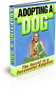 Thumbnail Learn How To Adopting A DOG (PLR)